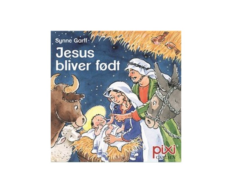 Pixi bog - Julehistorie - Jesus bliver født