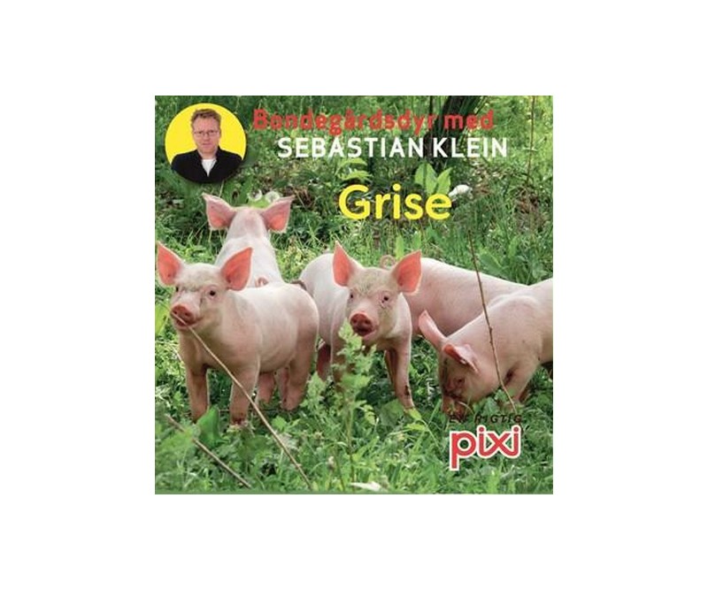 Pixi bog - Bondegårdens dyr med Sebastian Klein - Grise